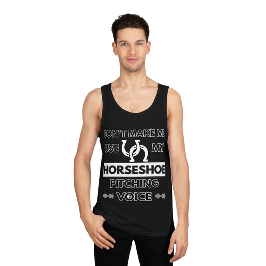 Don't Make Me Use My Horseshoe Pitching Voice