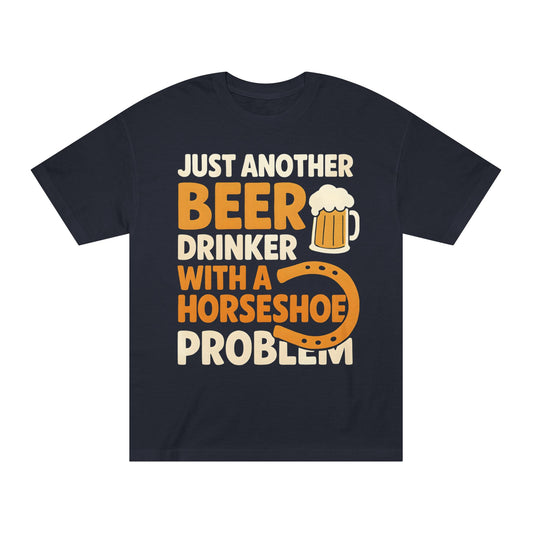 Beer Drinker with a Horseshoe Problem T-Shirt