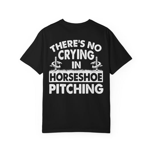 No Crying in Horseshoes T-Shirt